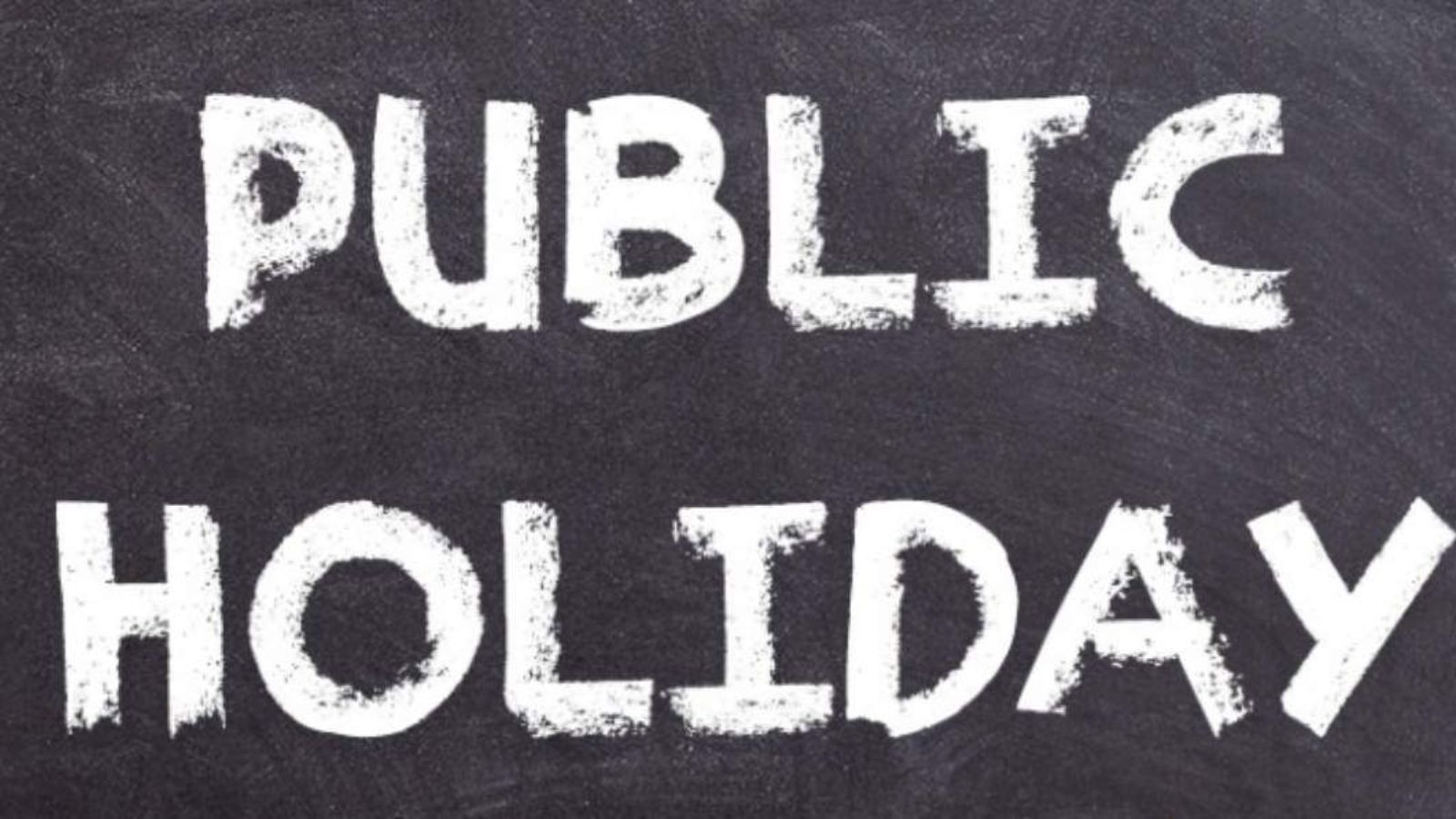 Public Holidays: 