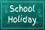 School Holiday : 